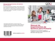 Cover von Manual de Experimentos de Química para Primaria