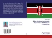 Cover von 21st Century Corporate Dynamics: The Kenyan Perspective