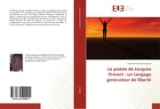 Cover von La poésie de Jacques Prévert : un langage générateur de liberté