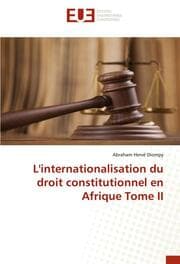 Cover von L'internationalisation du droit constitutionnel en Afrique Tome II
