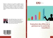 Cover von Évaluation des effets de la peinture sur la santé des travailleurs