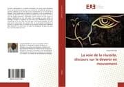 Cover von La voie de la réussite, discours sur le devenir en mouvement