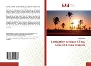 Cover von Lirrigation cyclique à leau salée et à leau dessalée