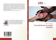 Cover von Le racisme est un esprit mauvais
