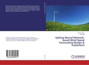 Cover von Spiking Neural Network-based Wind Speed Forecasting Design & Implement