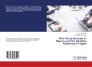Cover von Film Piracy Business in Nigeria and the Abortive Antipiracy Struggle