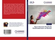 Cover von Oyun Kavrami Etrafinda Postmodernizm ve Roman