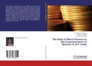 Cover von The Role of Micro Finance in the Empowerment of Women in A.P. India