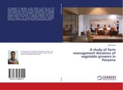 Cover von A study of farm management decisions of vegetable growers in Haryana