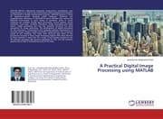 Cover von A Practical Digital Image Processing using MATLAB