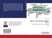 Cover von Solar air pre-heater design, Vol. I