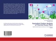 Cover von Equivalent Carbon Analysis of Thermal Power Plant
