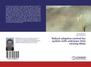 Cover von Robust adaptive control for system with unknown time varying delay