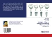 Cover von Implant Failure: Maintenance and Management