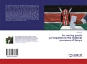 Cover von Increasing youth participation in the electoral processes of Kenya