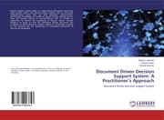 Cover von Document Driven Decision Support System: A Practitioners Approach