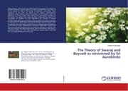 Cover von The Theory of Swaraj and Boycott as envisioned by Sri Aurobindo
