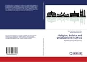 Cover von Religion, Politics and Development in Africa