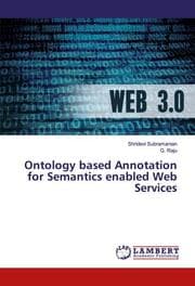 Cover von Ontology based Annotation for Semantics enabled Web Services