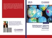 Cover von Globalizasyon: Egitimde Küresellesme; Fikirler ve Kavramlar
