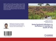 Cover von Some bacterial infections in buffaloes in marshes of south of Iraq