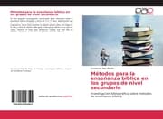 Cover von Métodos para la enseñanza bíblica en los grupos de nivel secundario