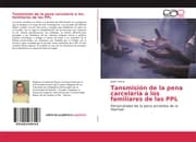 Cover von Tansmisión de la pena carcelaria a los familiares de las PPL