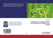 Cover von Molecular charecterization of shattering in Weedy rice, Kerala