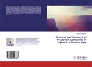 Cover von Financial performance of Insurance Companies in Uganda, a finance view