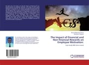 Cover von The Impact of Financial and Non-financial Rewards on Employee Motivation: