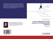 Cover von Factors Affecting Career Choice of Undergraduate students