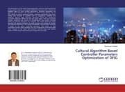 Cover von Cultural Algorithm Based Controller Parameters Optimization of DFIG