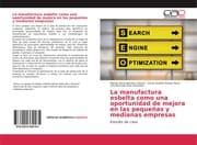 Cover von La manufactura esbelta como una oportunidad de mejora en las pequeñas y medianas empresas