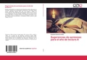 Cover von Sugerencias de sermones para el año de lectura A