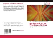Cover von Rol Docente en las Prácticas Artísticas