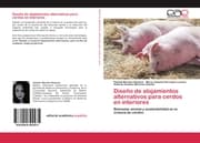 Cover von Diseño de alojamientos alternativos para cerdos en interiores