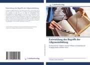 Cover von Entwicklung des Begriffs der Allgemeinbildung