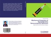 Cover von Mechanical Properties of Epoxy/Alumina Nanocomposite Adhesives