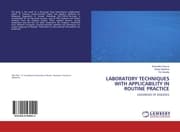 Cover von LABORATORY TECHNIQUES WITH APPLICABILITY IN ROUTINE PRACTICE