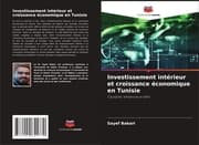 Cover von Investissement intérieur et croissance économique en Tunisie