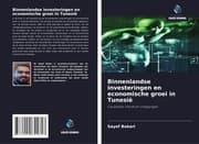 Cover von Binnenlandse investeringen en economische groei in Tunesië