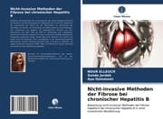 Cover von Nicht-invasive Methoden der Fibrose bei chronischer Hepatitis B