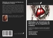 Cover von Métodos no invasivos de fibrosis en la hepatitis B crónica