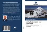 Cover von Zeit, Geschichte und Hoffnung