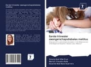 Cover von Eerste trimester zwangerschapsdiabetes mellitus