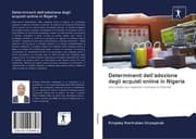 Cover von Determinanti dell'adozione degli acquisti online in Nigeria