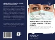 Cover von IMMUNOMODULATIE VAN HET LICHAAM VAN EEN CORONA-AANVAL