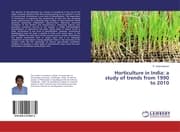 Cover von Horticulture in India: a study of trends from 1990 to 2010