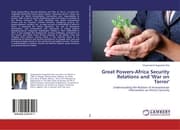 Cover von Great Powers-Africa Security Relations and 'War on Terror'