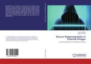 Cover von Secure Steganography in Colored Images